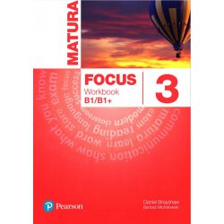 Język angielski Matura Focus 3 Workbook, ćwiczenia Szkoły ponadgimnazjalne